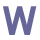 W